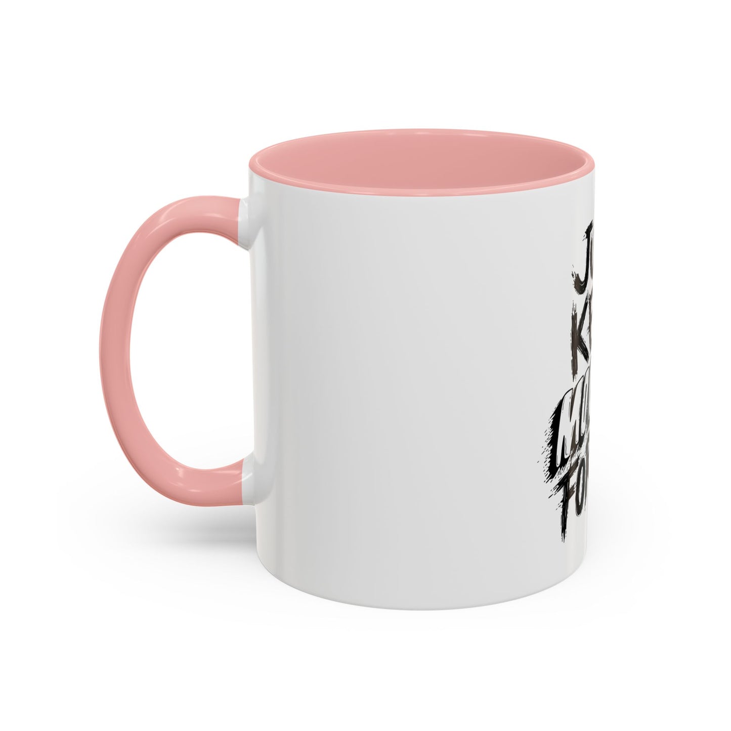 Motivational Accent Coffee Mug – "Just Keep Moving Forward"