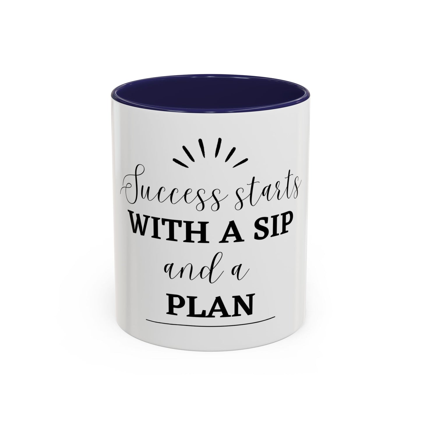 Success starts with a sip mug