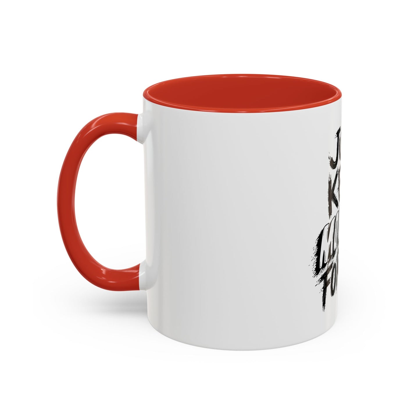 Motivational Accent Coffee Mug – "Just Keep Moving Forward"