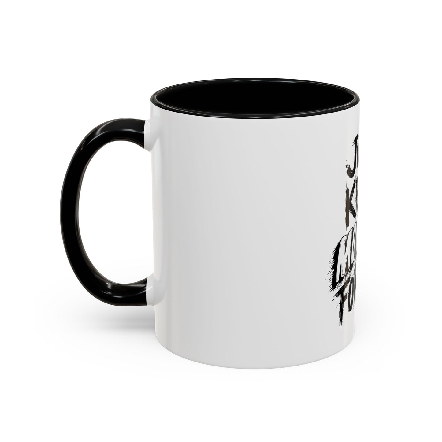 Motivational Accent Coffee Mug – "Just Keep Moving Forward"