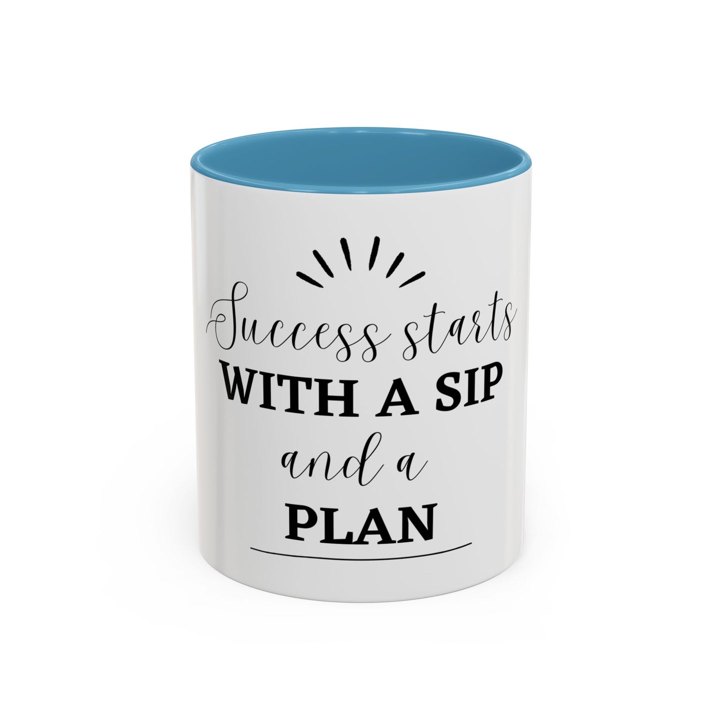 Success starts with a sip mug