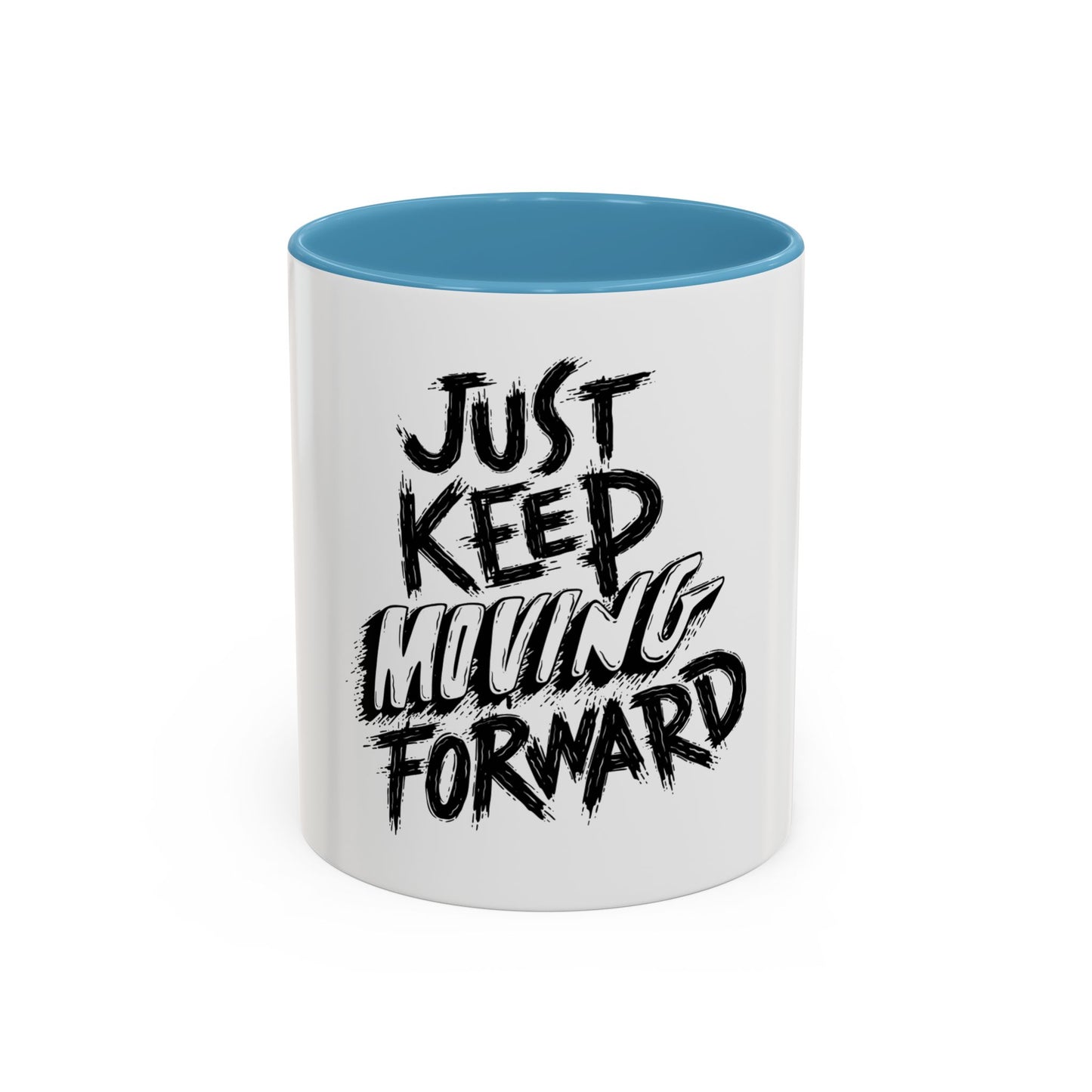 Motivational Accent Coffee Mug – "Just Keep Moving Forward"
