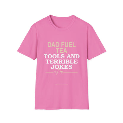 "Dad Fuel: Tea, Tools and Terrible Jokes" TShirt