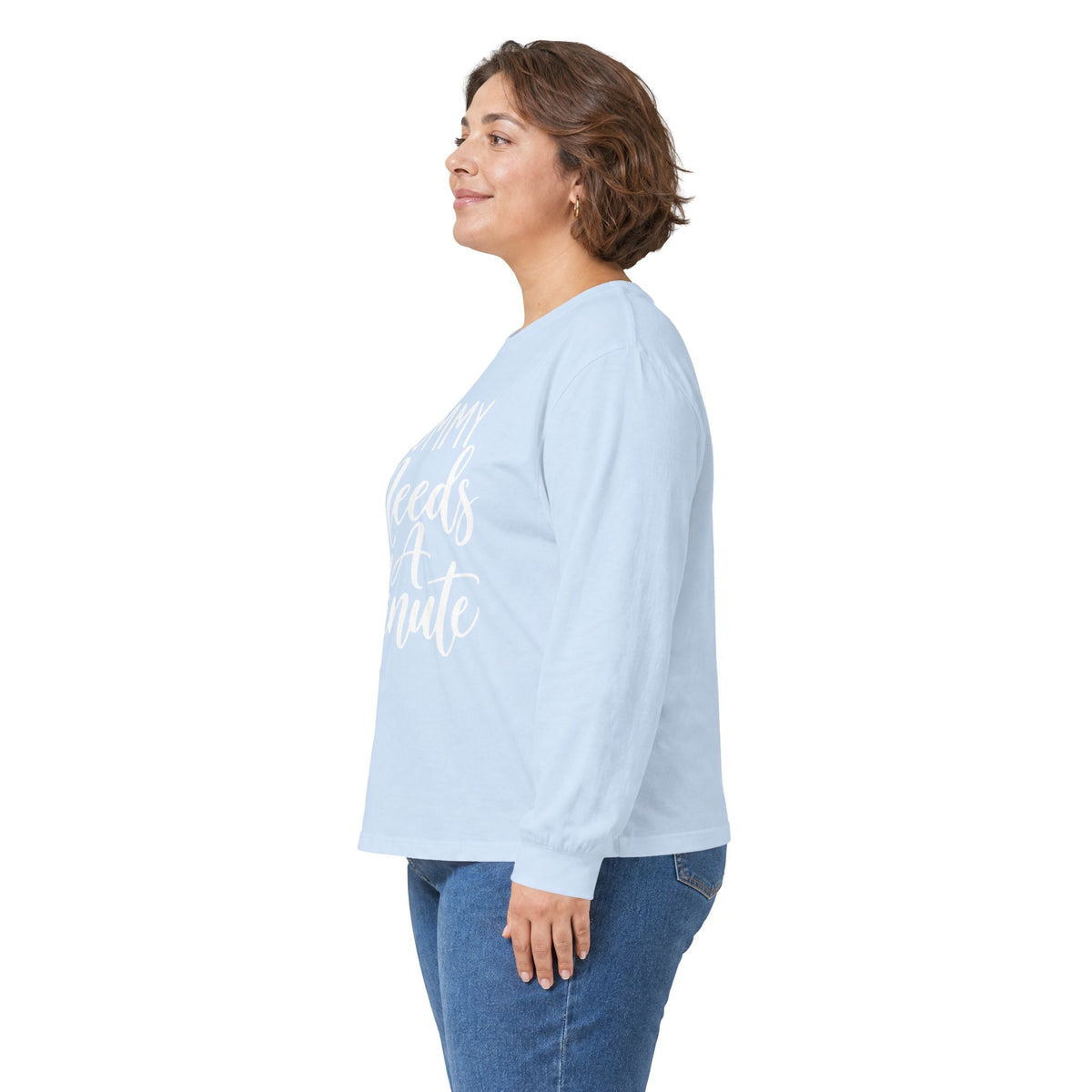 Mummy Needs A Minute Long Sleeve T-shirt