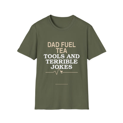 "Dad Fuel: Tea, Tools and Terrible Jokes" TShirt