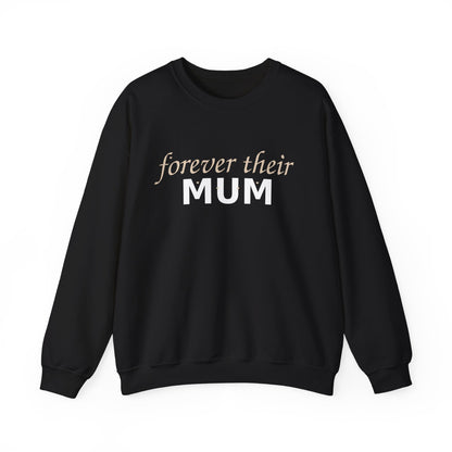 Forever Their Mum Sweatshirt