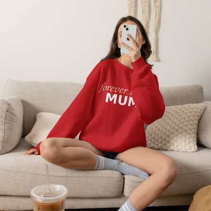 Forever Their Mum Sweatshirt