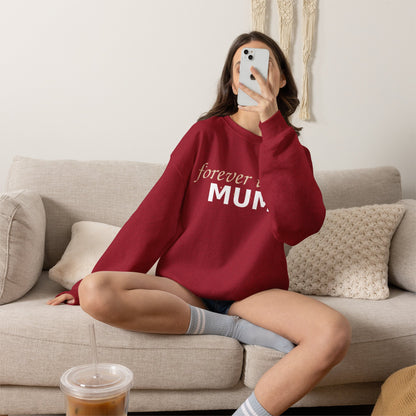 Forever Their Mum Sweatshirt