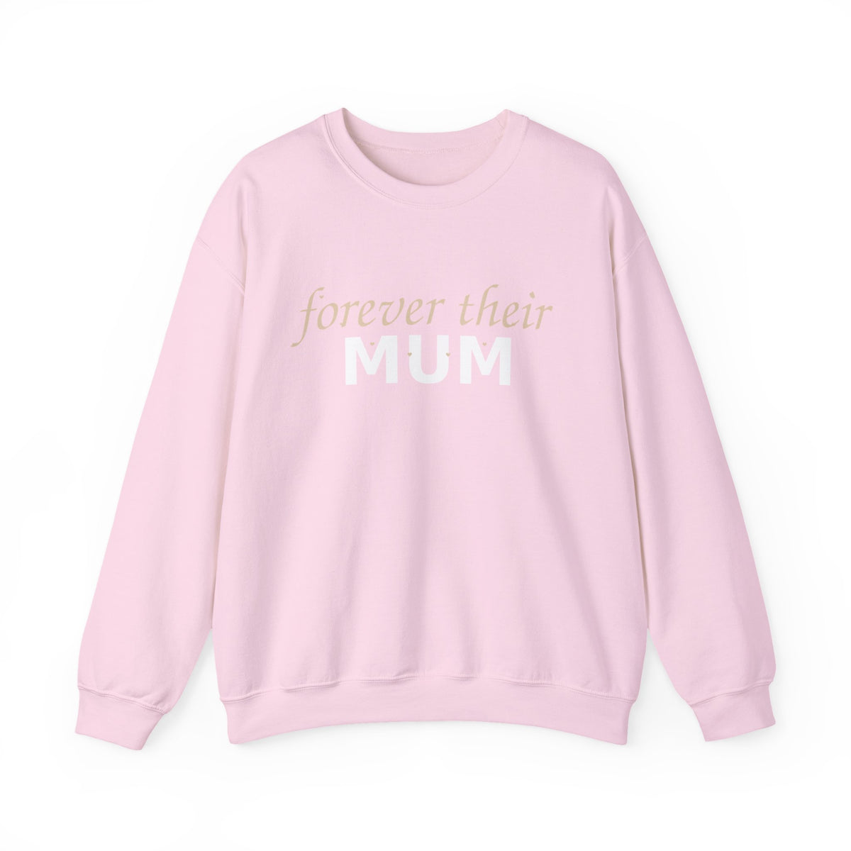 Forever Their Mum Sweatshirt