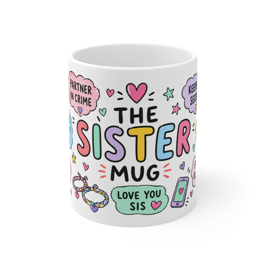 The Sister Mug