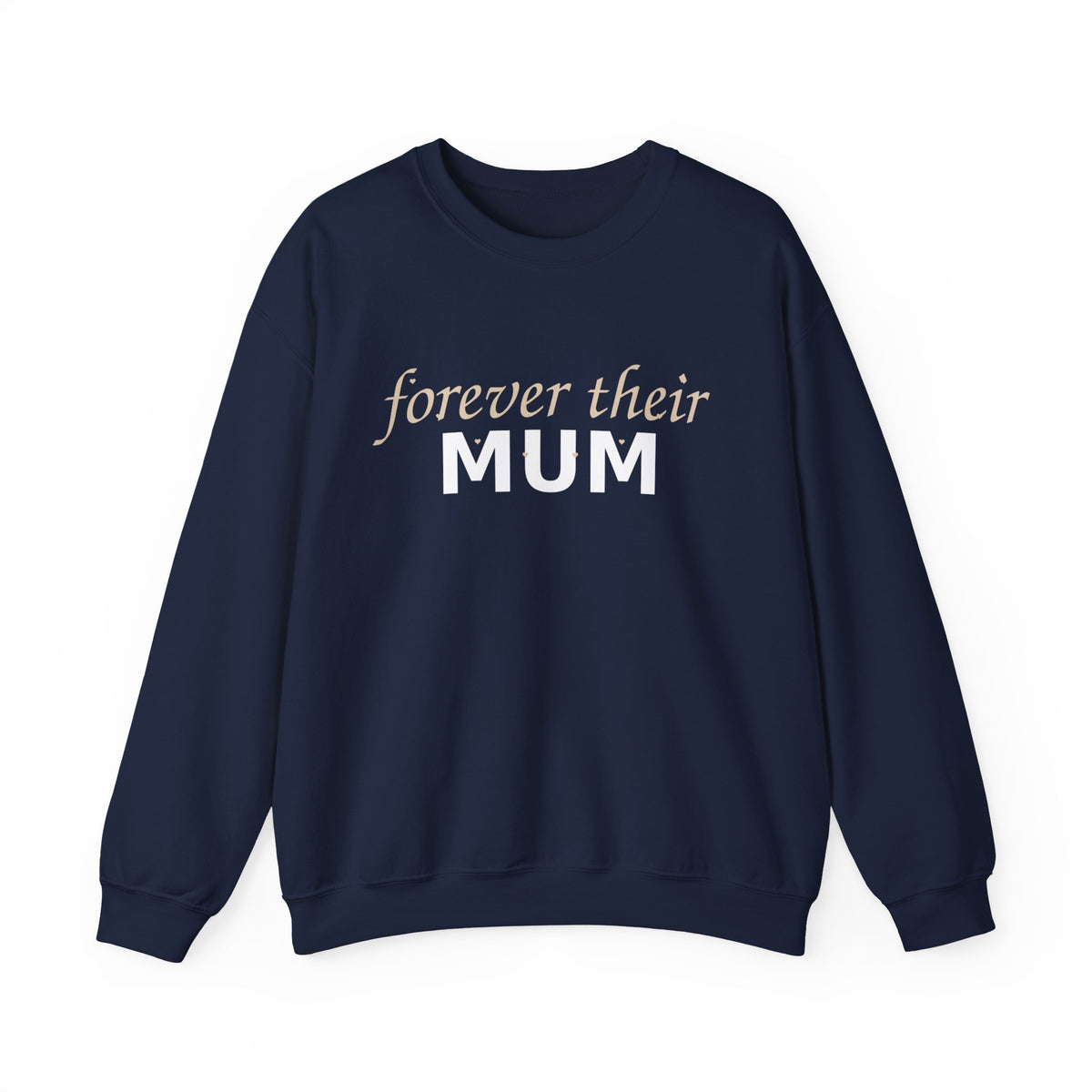 Forever Their Mum Sweatshirt