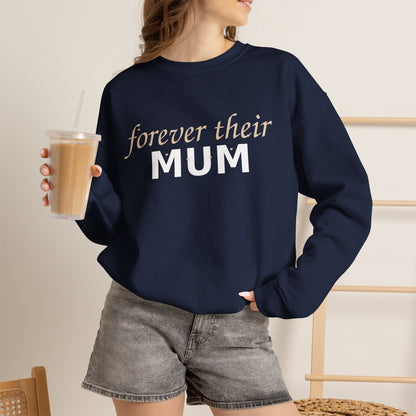 Forever Their Mum Sweatshirt