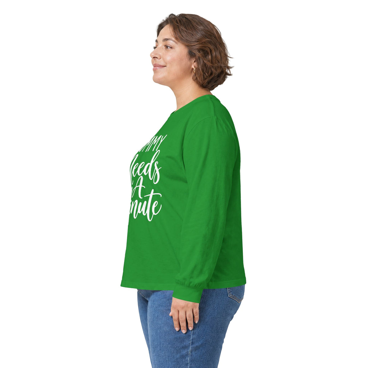 Mummy Needs A Minute Long Sleeve T-shirt