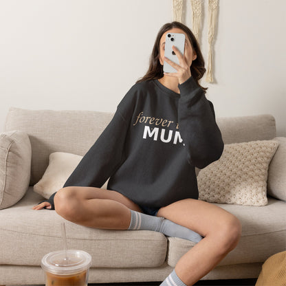 Forever Their Mum Sweatshirt