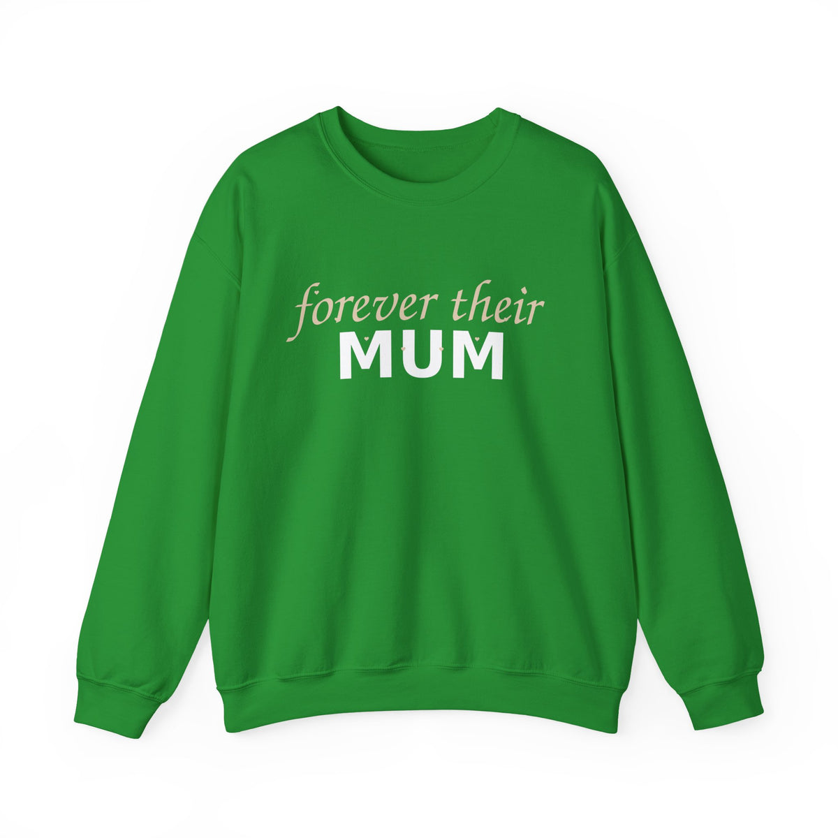 Forever Their Mum Sweatshirt
