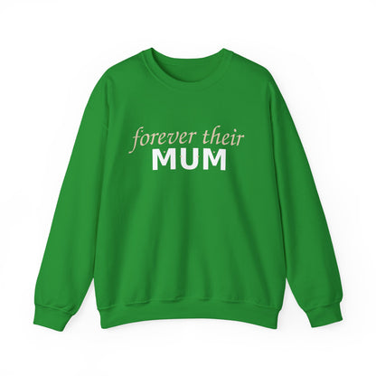 Forever Their Mum Sweatshirt