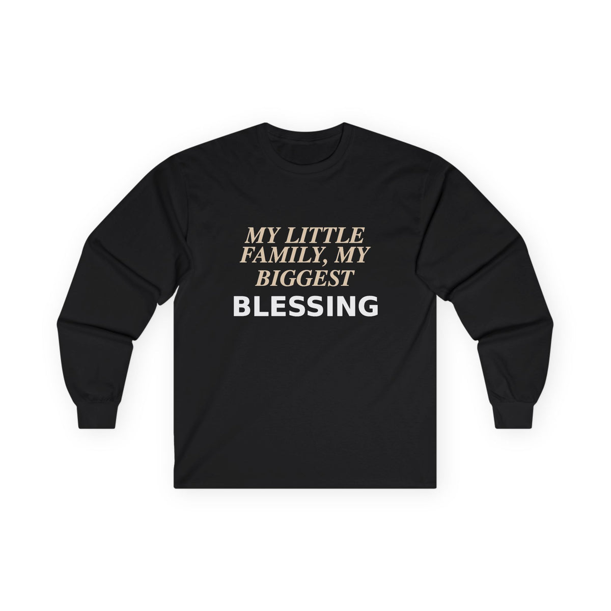 My Little Family, My Biggest Blessing T-shirt