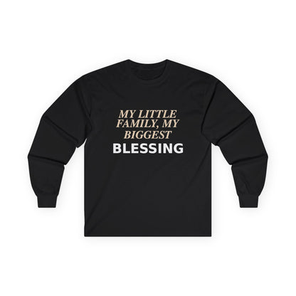 My Little Family, My Biggest Blessing T-shirt