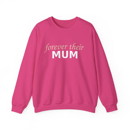 Forever Their Mum Sweatshirt