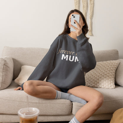 Forever Their Mum Sweatshirt