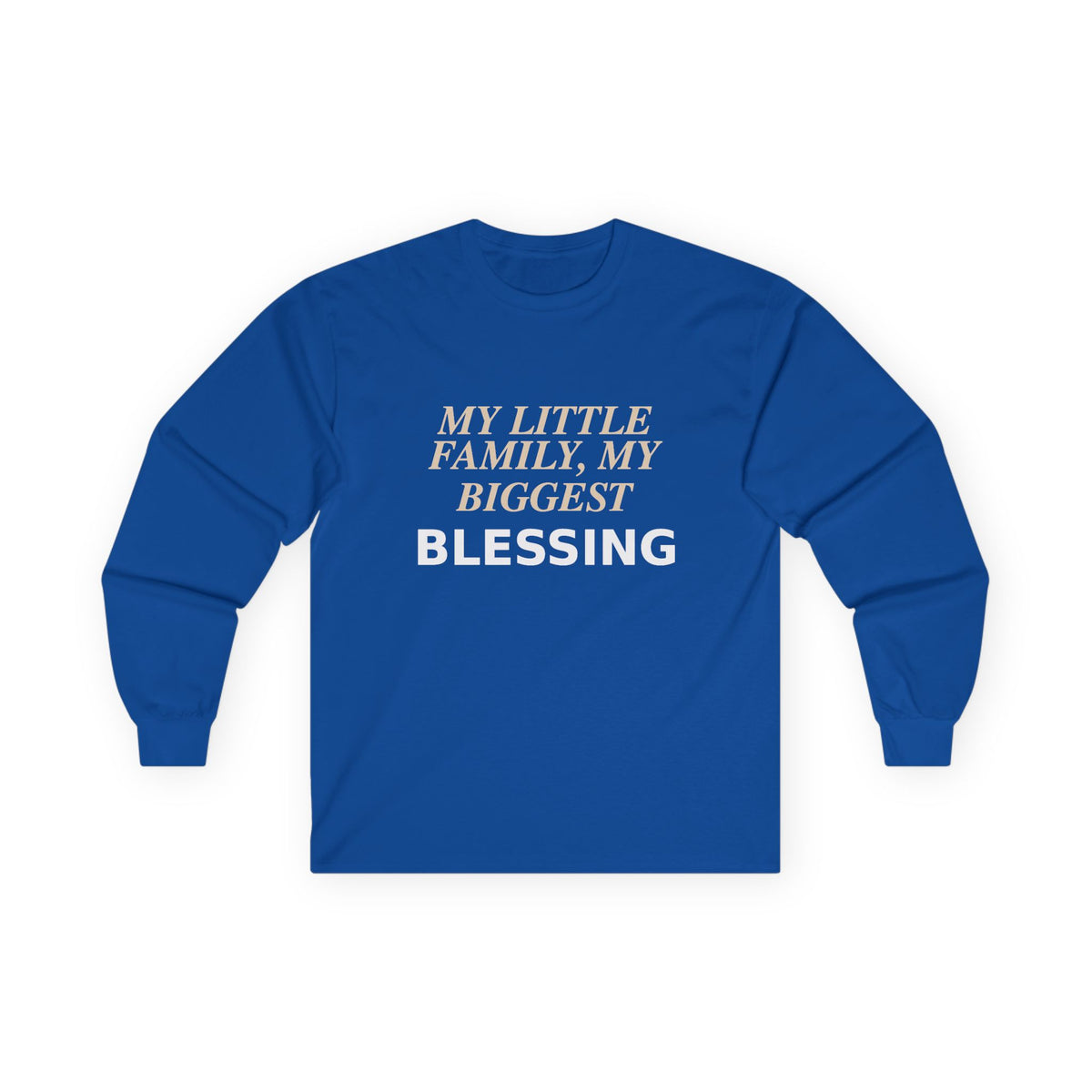 My Little Family, My Biggest Blessing T-shirt