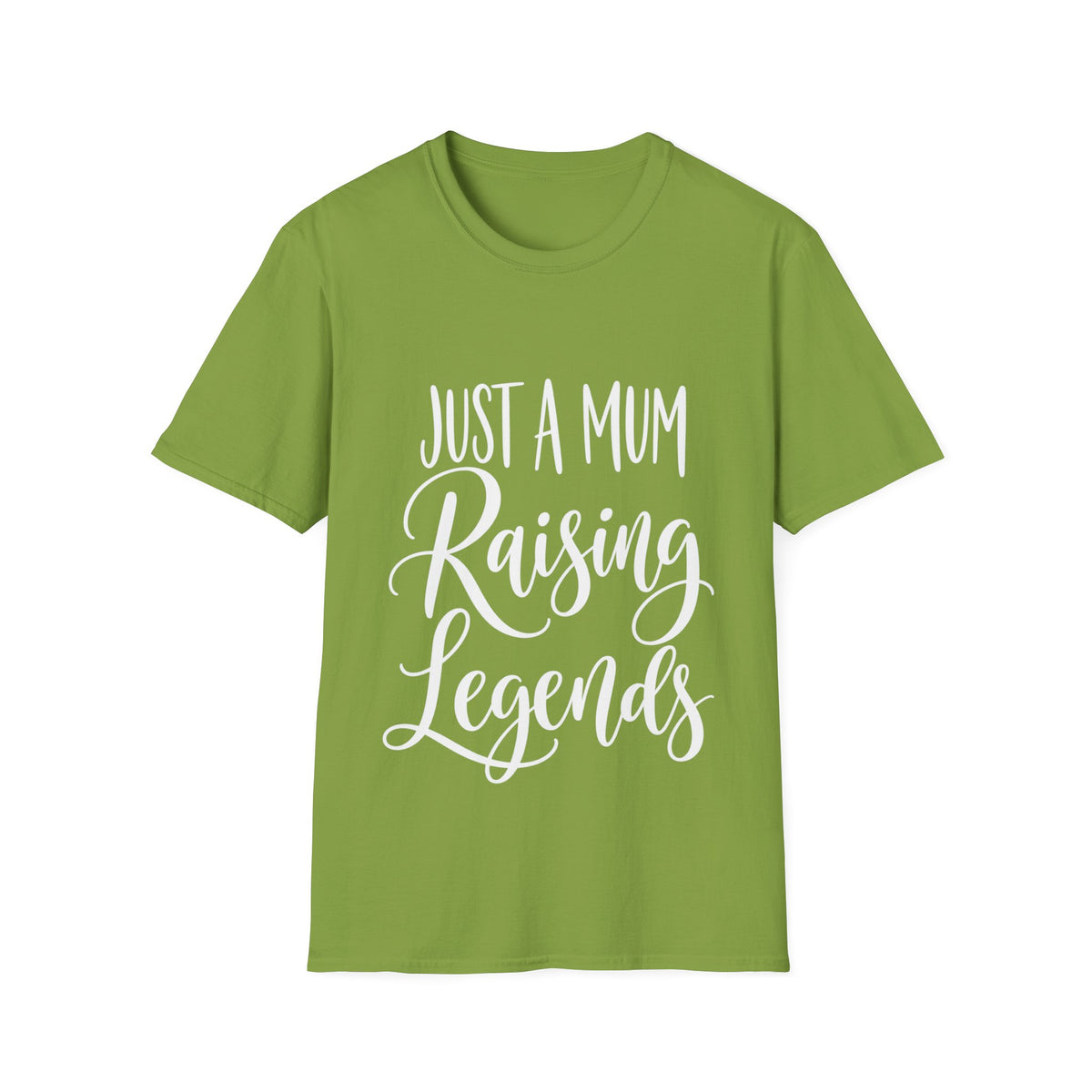 Just a Mum Raising Legends T-Shirt