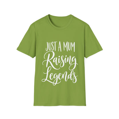 Just a Mum Raising Legends T-Shirt
