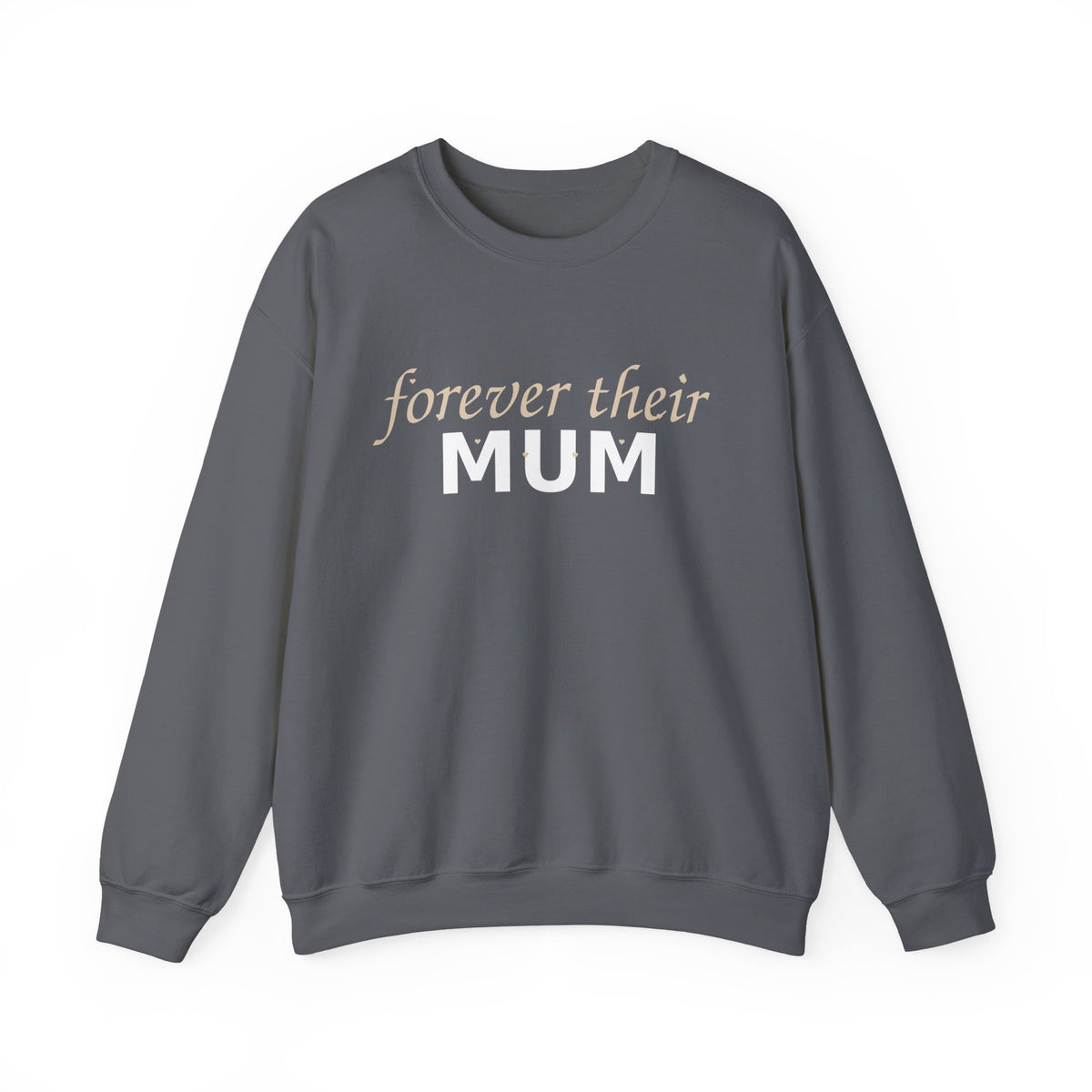 Forever Their Mum Sweatshirt