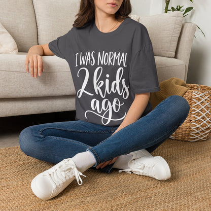 I Was Normal 2 Kids Ago T-Shirt