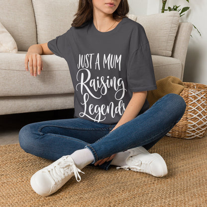 Just a Mum Raising Legends T-Shirt