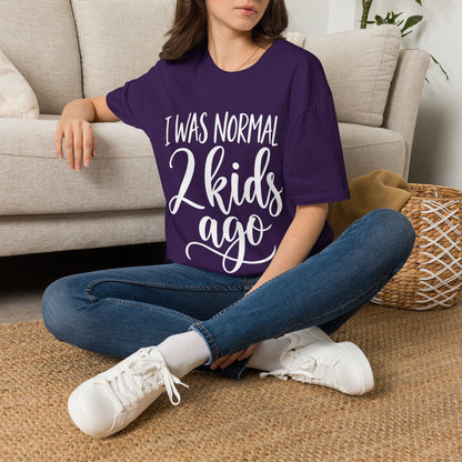 I Was Normal 2 Kids Ago T-Shirt