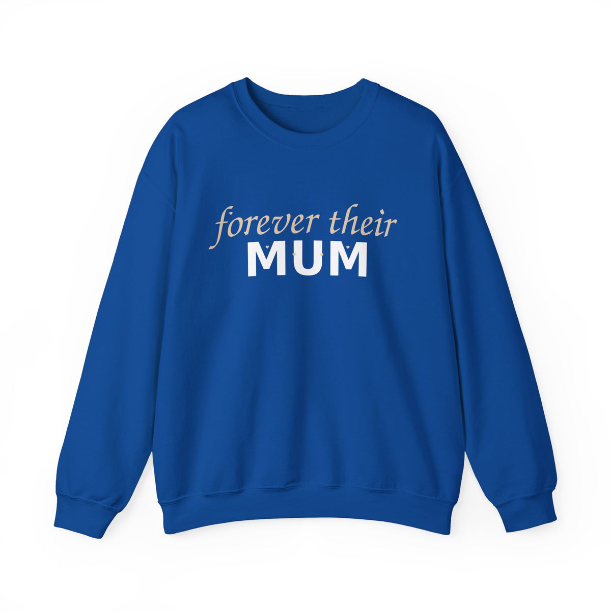 Forever Their Mum Sweatshirt