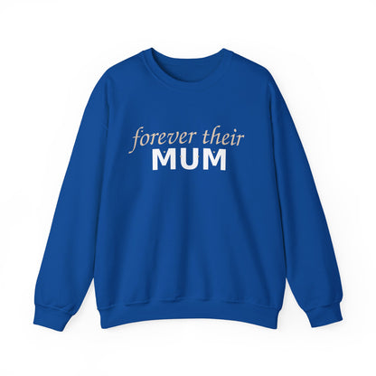 Forever Their Mum Sweatshirt