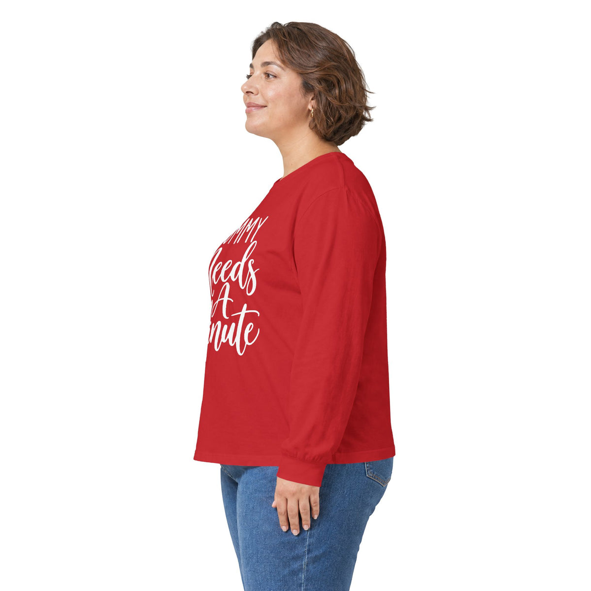 Mummy Needs A Minute Long Sleeve T-shirt