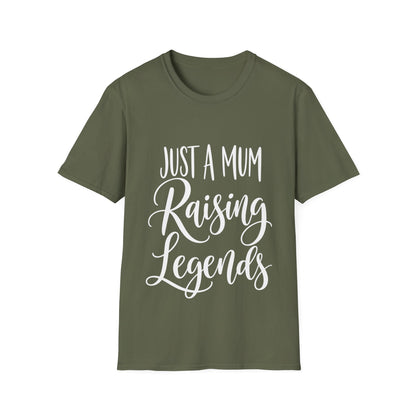 Just a Mum Raising Legends T-Shirt