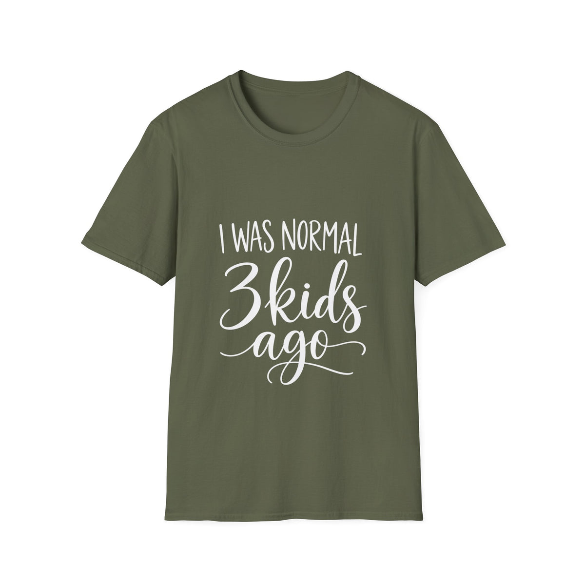 I Was Normal 3 Kids Ago T-Shirt