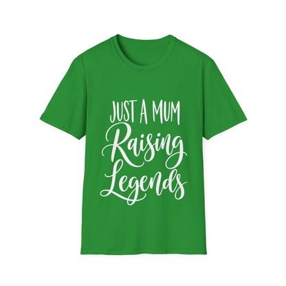 Just a Mum Raising Legends T-Shirt
