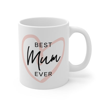 Best Mum Ever Mug — Heart Mom Coffee Cup