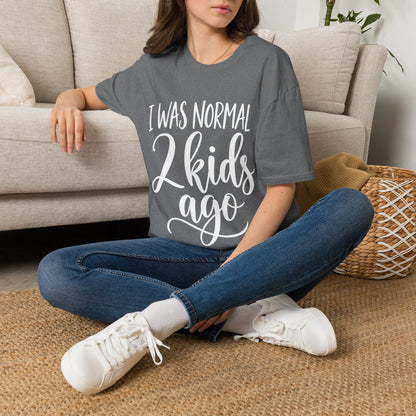 I Was Normal 2 Kids Ago T-Shirt